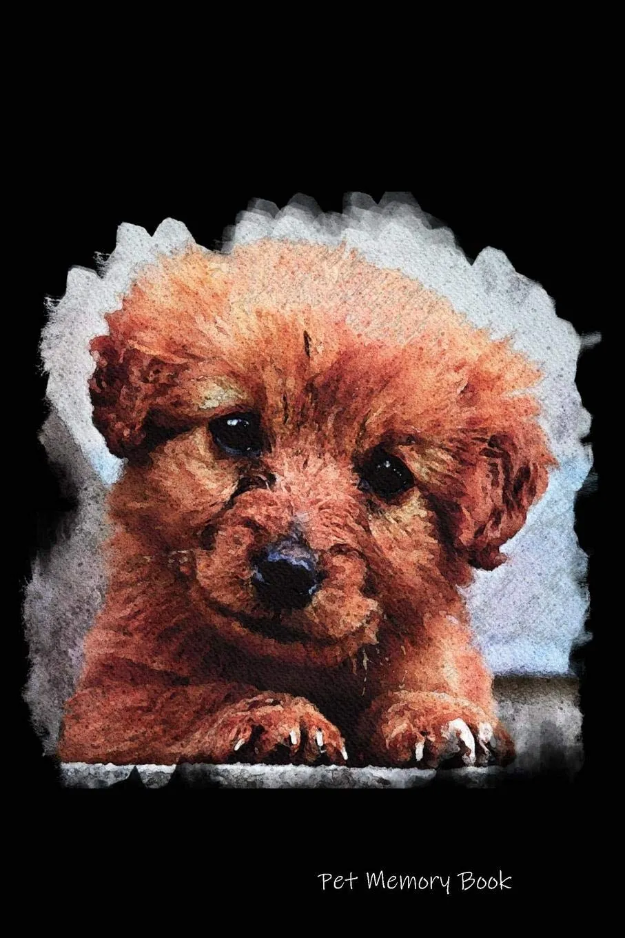 Pet Memory Book: Life With My Dog | A Joint Adventure Diary | Remembrance Book | Unique Puppy Cover Paperback  July 24, 2019